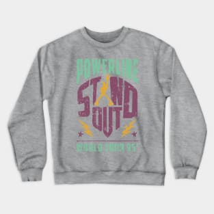 Powerline - Stand Out - World Tour 95' - Vintage Crewneck Sweatshirt